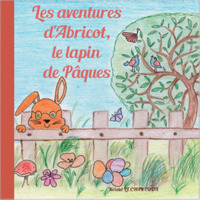 Picture of Les aventures d'Abricot le lapin de Pâques