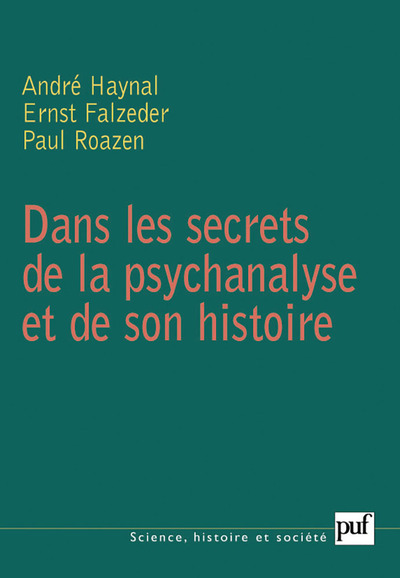 Picture of Dans les secrets de la psychanalyse et de son histoire
