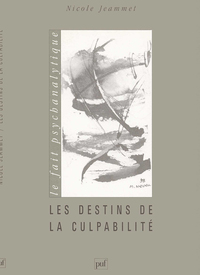 Image de Les destins de la culpabilité