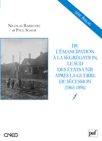 Image de De l'émancipation à la ségrégation : le Sud des États-Unis après la guerre de Sécession (1865-1896)