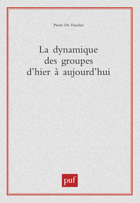 Image de La dynamique de groupe d'hier à aujourd'hui