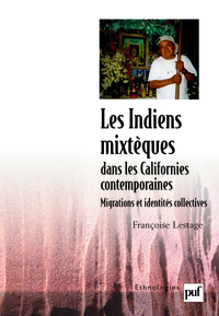 Picture of Les Indiens mixtèques dans les Californies contemporaines