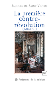Image de La première contre-révolution (1789-1791)