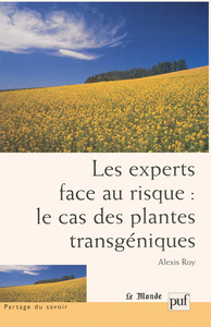 Picture of Les experts face au risque : le cas des plantes transgéniques