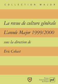 Picture of La revue de culture générale. L'année Major 1999-2000