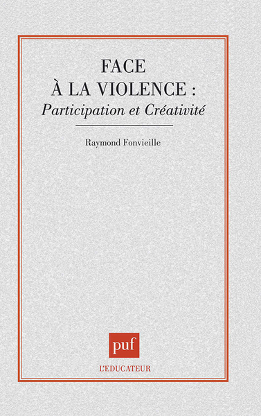 Image de Face à la violence : participation et créativité