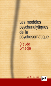 Image de Les modèles psychanalytiques de la psychosomatique