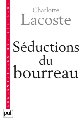 Image de Séductions du bourreau. Négation des victimes
