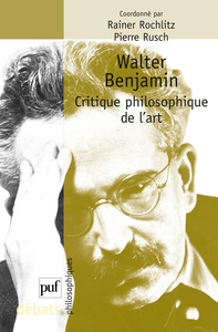 Picture of Walter Benjamin. Critique philosophique de l'art