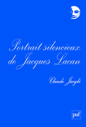 Image de Portrait silencieux de Jacques Lacan