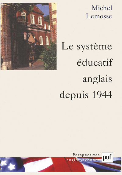 Picture of Le système éducatif anglais depuis 1944