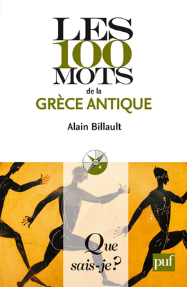 Image de LES 100 MOTS DE LA GRECE ANTIQUE QSJ 3898