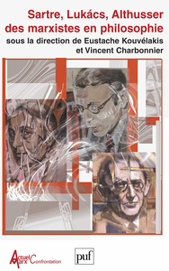 Image de Sartre, Lukacs, Althusser : des marxistes en philosophie