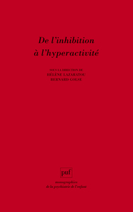 Picture of De l'inhibition à l'hyperactivité