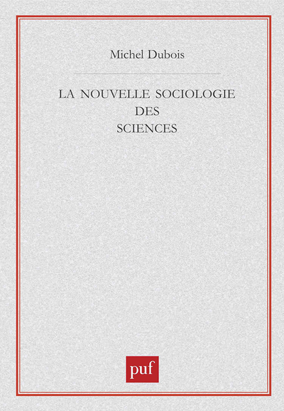 Picture of La nouvelle sociologie des sciences