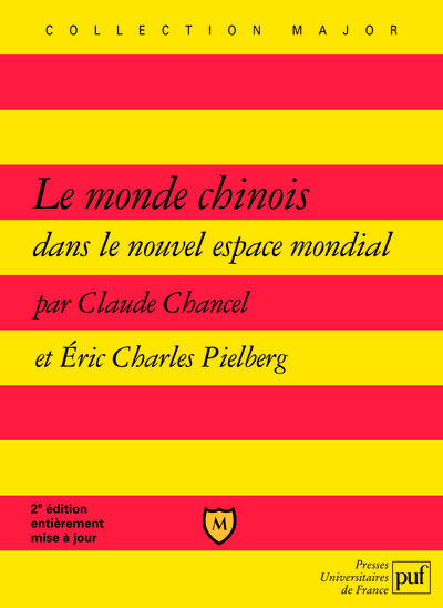 Image de Le monde chinois dans le nouvel espace mondial