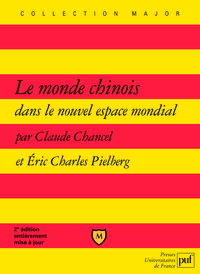 Image de Le monde chinois dans le nouvel espace mondial