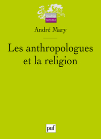 Image de Les anthropologues et la religion