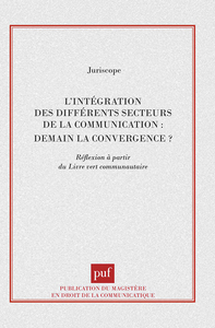 Image de L'intégration des différents secteurs de la communication : demain la convergence ?