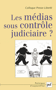 Picture of Les médias sous contrôle judiciaire ?