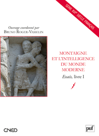 Picture of Montaigne et l'intelligence du monde moderne