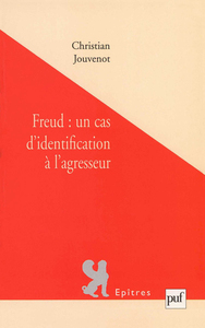 Picture of Freud, un cas d'identification à l'agresseur