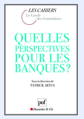 Picture of Quelles perspectives pour les banques ?