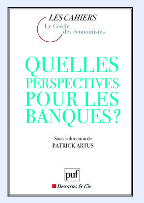 Picture of Quelles perspectives pour les banques ?