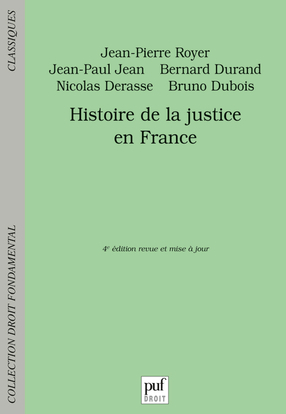 Image de HISTOIRE DE LA JUSTICE EN FRANCE (4 ED)