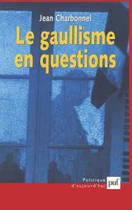 Picture of Le gaullisme en questions