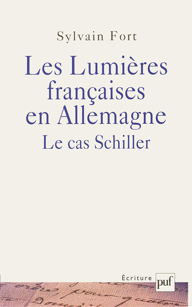 Image de Les lumières françaises en Allemagne : le cas Schiller