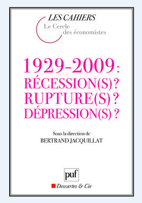 Image de 1929-2009 : Récession(s) ? Rupture(s) ? Dépression(s) ?
