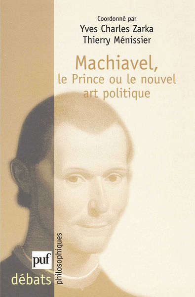 Image de Machiavel. Le Prince ou le nouvel art politique