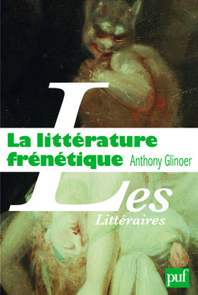 Image de La littérature frénétique