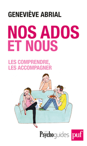 Picture of Nos ados et nous. Les comprendre, les accompagner