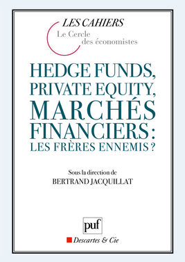 Picture of Hedge funds, private equity, marchés financiers : les frères ennemis ?