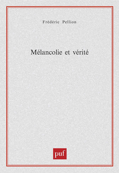 Picture of Mélancolie et vérité