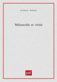 Image de Mélancolie et vérité