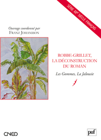 Picture of Robbe-Grillet, la déconstruction du roman