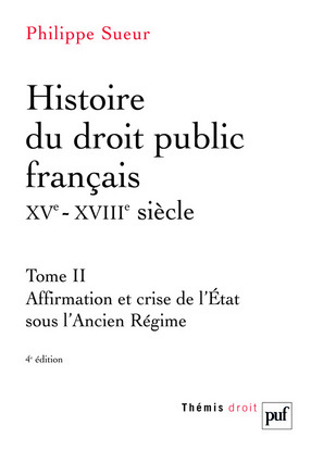 Picture of Histoire du droit public français XVe-XVIIIe siècle. Tome 2