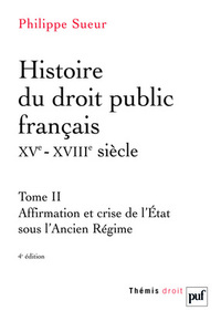 Picture of Histoire du droit public français XVe-XVIIIe siècle. Tome 2