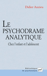 Image de Le psychodrame analytique chez l'enfant et l'adolescent