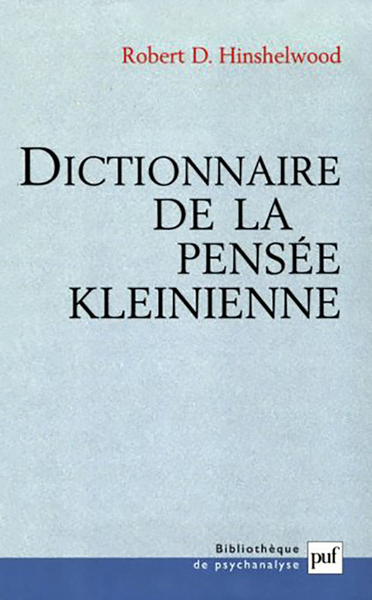 Picture of Dictionnaire de la pensée kleinienne