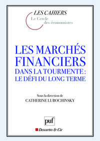 Image de Les marchés financiers dans la tourmente : le défi du long terme