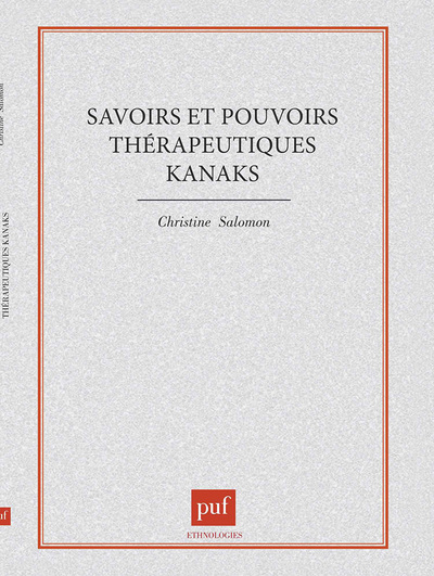 Picture of Savoirs et pouvoirs thérapeutiques kanaks