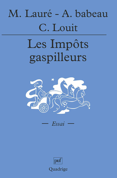 Picture of Les impôts gaspilleurs