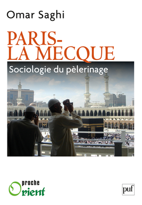 Image de Paris-La Mecque. Sociologie du pèlerinage