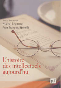 Image de L'histoire des intellectuels aujourd'hui