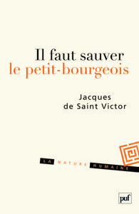 Picture of Il faut sauver le petit-bourgeois