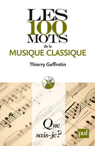 Picture of Les 100 mots de la musique classique